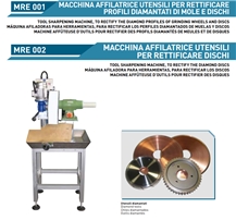 MRE 001 - TOOL SHARPENING MACHINE, TO RECTIFY TO THE DIAMOND PROFILES OF GRINDING WHEELS AND DISKS