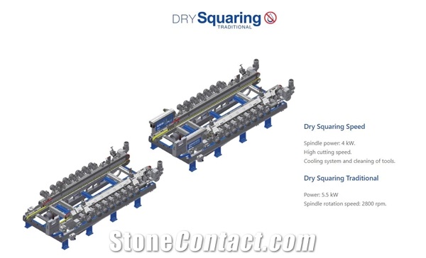 Dry Squaring Traditional - Dry Squaring and Chamfering Machine