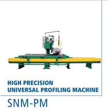 Universal SNM-PM Mono-Block Profiling And Cutting Machine