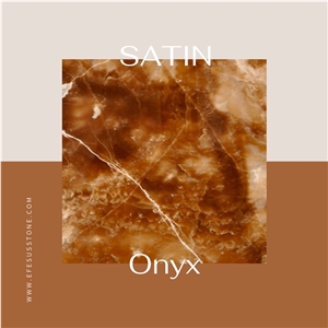 Satin Onyx Stone Slabs