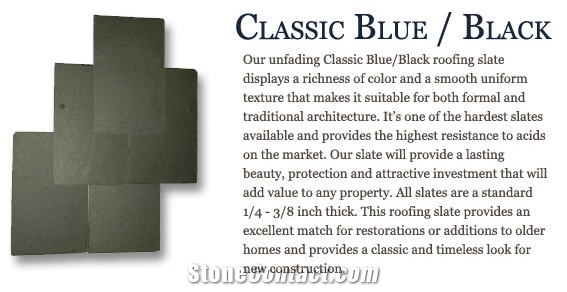 Classic Blue,Black Roofing Slate