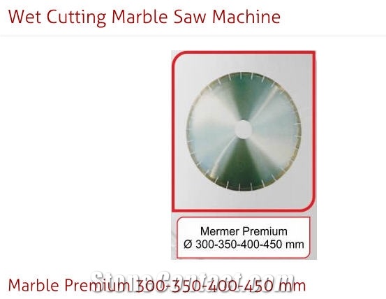 Diamond Wet Cutting Circular Saws for Marble