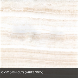 Ivory Onyx Veincut Polished White Onyx Slabs, Turkey White Onyx