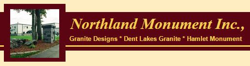 Northland Monument Inc.