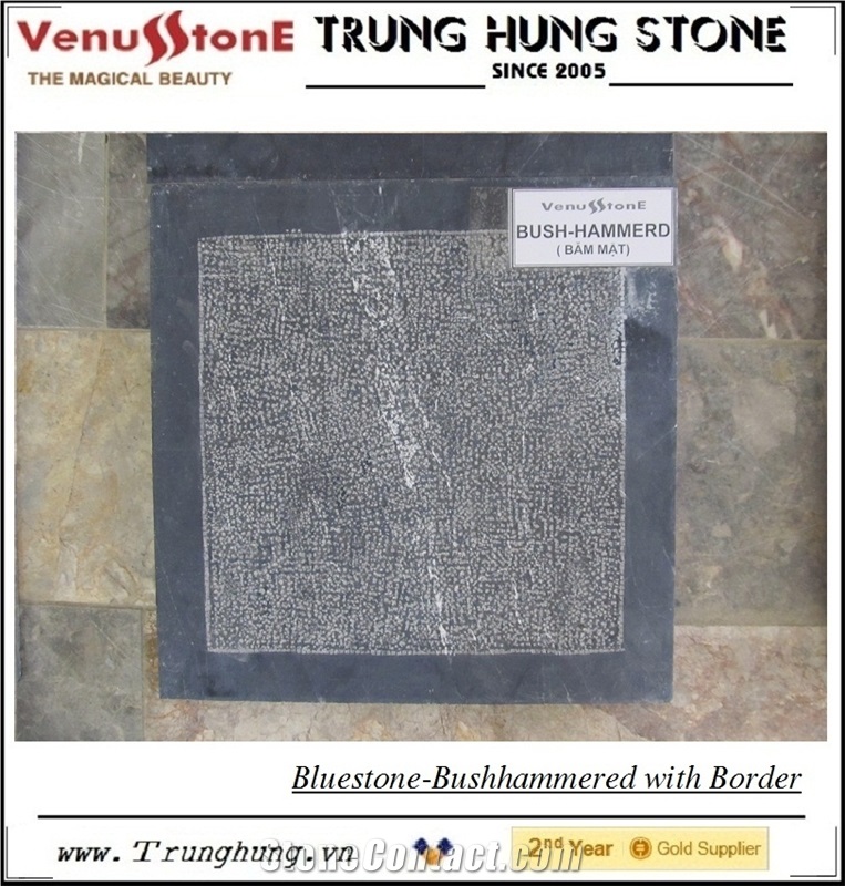 Vietnam Blue Stone Bush Hammered with Border