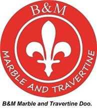 B&M Marble and Travetine Doo.