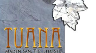 Tuana Maden San ve Tic. Ltd Sti