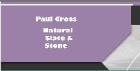 Paul Cross-Natural Slate and Stone