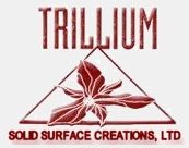 Trillium Solid Surface Creations, Ltd. 