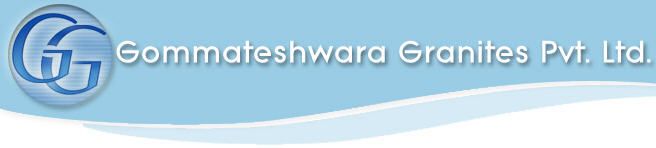 Gommateshwara Granites Pvt. Ltd. 