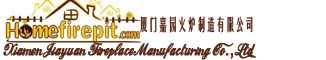 Xiamen Jiayuan Fireplace Manufacturing Co.,Ltd