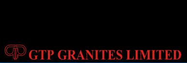 GTP Granites Ltd.                                                                                                                                                                                       