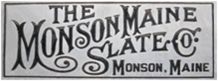 Monson Maine Slate Company
