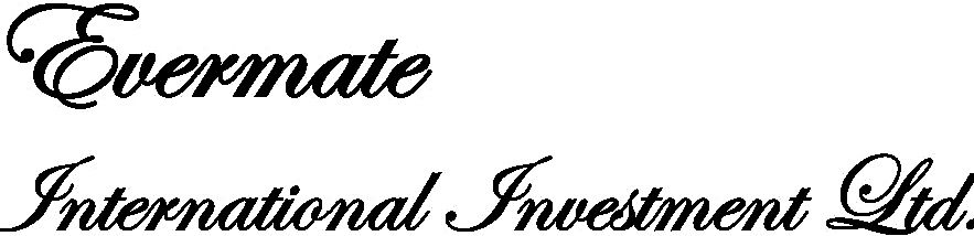 Evermate International Investment Ltd. 