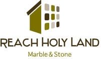 Reach Holy Land for Marble and Stone