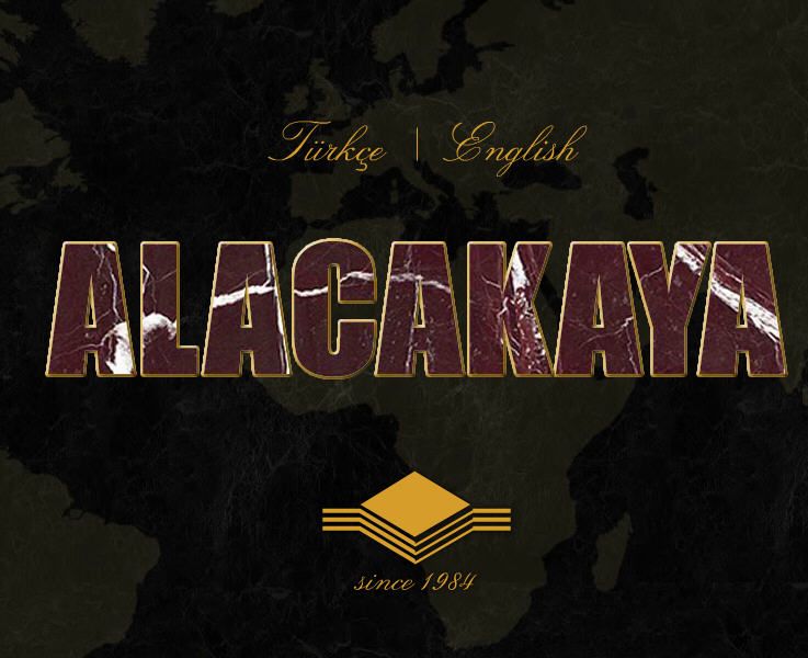 Alacakaya Marble and Mining Ind. A.S.