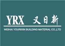 WEIHAI YOURIXIN BUILDING MATERIAL CO.,LTD.