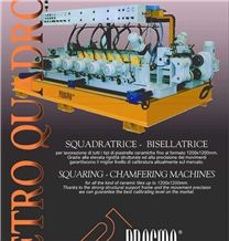 Pragma - Metro Quadro Squaring - Chamfering Machine