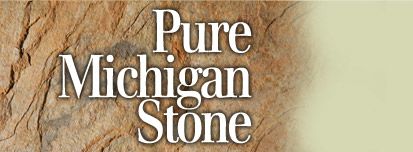 Pure Michigan Stone
