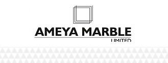 Ameya Marble Limited