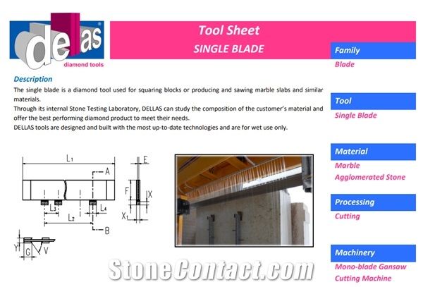Single Blade for Mono Blademachine Squaring, Production and Sawing Of Marble Slabs