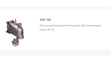 ART 130 Floor Smoothing Machine for Granite