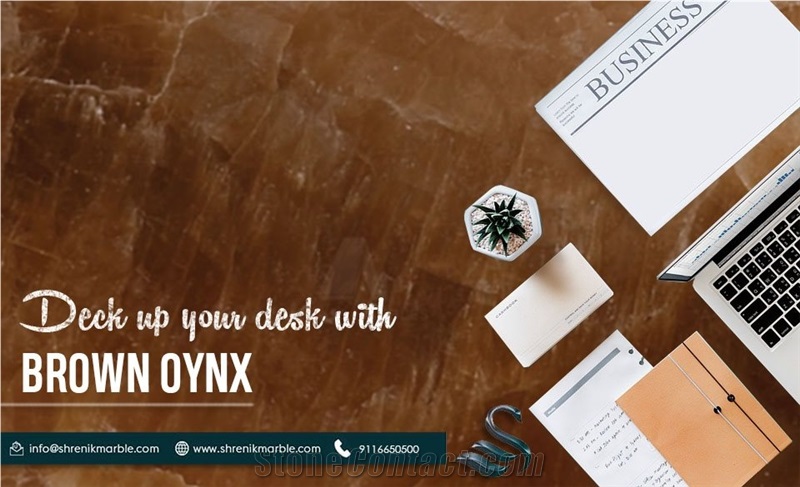 Deck up Your Desk with Brown Onyx