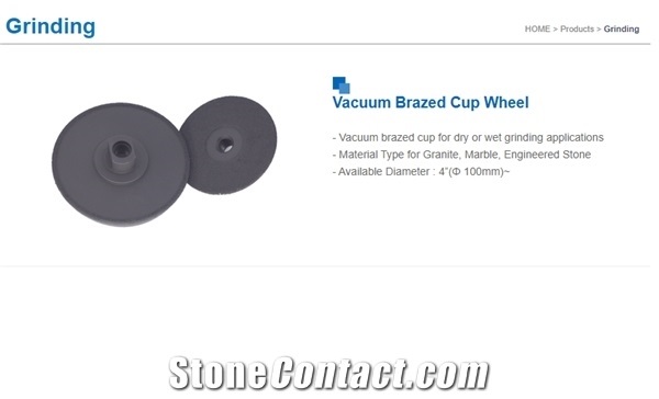 Vacuum Brazed Cup Wheel, Grinding Wheel