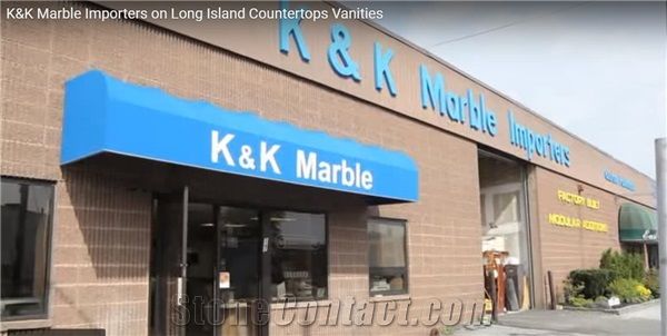 K&K Marble Importers