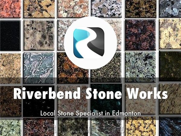 Riverbend Stone Works Ltd