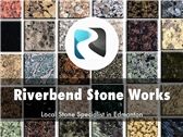 Riverbend Stone Works Ltd