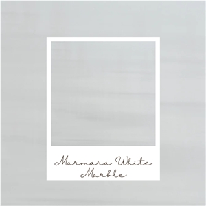 Marmara White Marble Selection