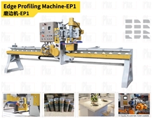 Edge Profiling Machine - Edge Grinding, Polishing Machine - EP1