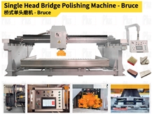 Single Head Bridge Polishing Machine - Bruce