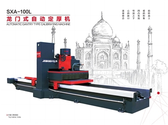 SXA-100L Automatic Gantry Type Calibrating Machine