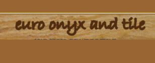 European Onyx And Tile LLP European Onyx And Tile LLP