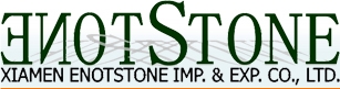 Xiamen Enotstone Imp. & Exp. Co., Ltd.